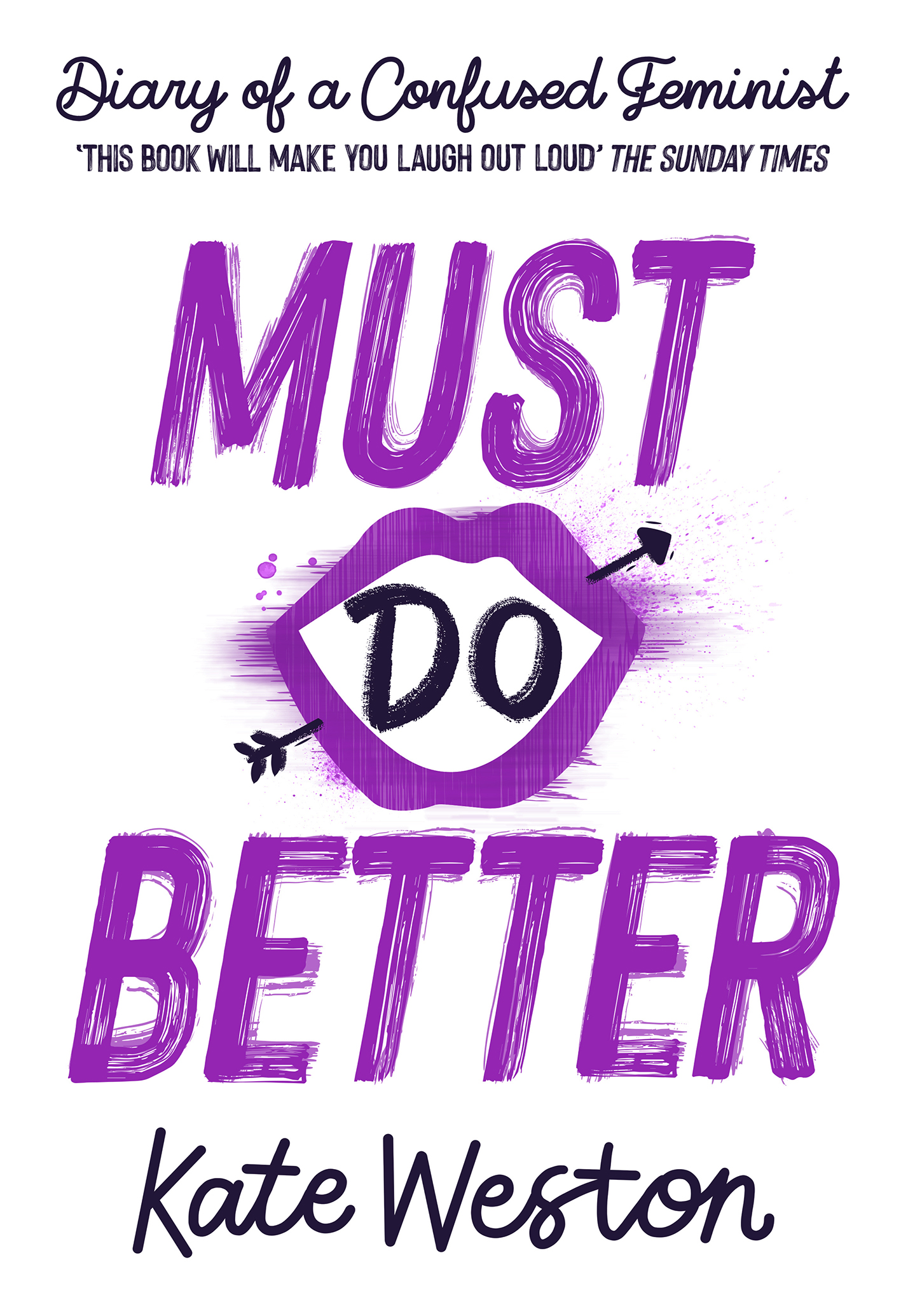 Must Do Better: Book 2 (Diary Of A Confused Feminist)